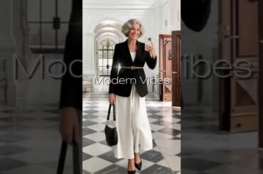 💎 "Modern Classic Look" #fashion #style #ootd fashiontrends  #fashionshorts #over40 #over50 #over60