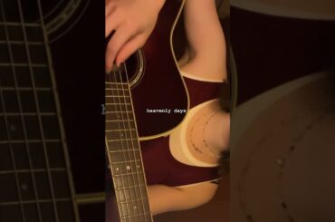 #heavenlydays#新垣結衣 #弾き語り #弾き語り女子 #歌ってみた #cover #ギター