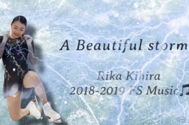 Rika Kihira 2018-2019 FS Music 【紀平梨花】
