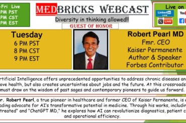 Robert Pearl MD - Fmr. CEO Kaiser Permanente