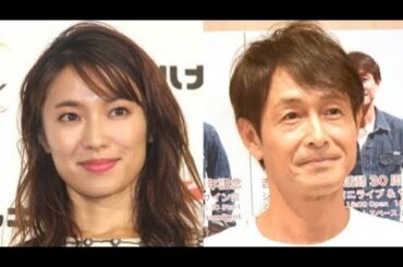 内山理名、第1子出産を報告「母になりました」　吉田栄作も喜び「56才の新米パパ、オールドルーキーです笑」