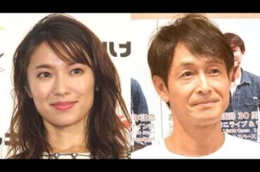 ✨吉田栄作 56歳でパパに！👶 内山理名(43)が第1子出産💐感動の夫婦物語✨