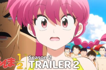 TVアニメ「らんま1/2」第2期 第2弾PV ／ "Ranma1/2" Season 2 Trailer 2