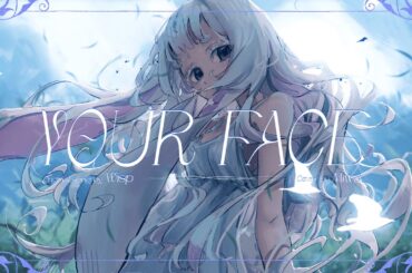 Your Face - Wisp「Covered by Miwa」