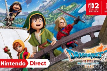 ドラゴンクエストVII Reimagined [Nintendo Direct 2025.9.12]