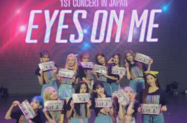 IZ*ONE (아이즈원) 1ST CONCERT [EYES ON ME] IN JAPAN (2019.09.25)