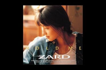 ZARD アルバム【HOLD ME】メドレー ZARD アルバム【HOLD ME】メドレー