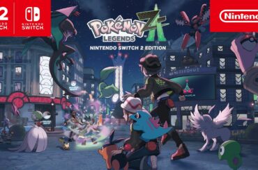 Pokémon LEGENDS Z-A Nintendo Switch 2 Edition 紹介映像