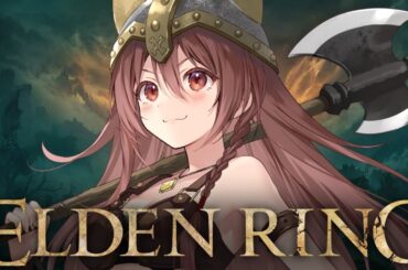 #18【ELDEN RING】フロムゲー初心者、「エルデンリング」のクリアを目指す旅！！！【戌神ころね】※ネタバレあり