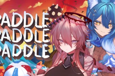 【#パドルパドルパドる】　❖よよりり（仮）による秋の水上アクティビティ❖【#風魔小宵/#杯聖】