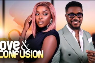 LOVE & CONFUSION - MIWA OLORUNFEMI, CHRISTIAN OCHIAGHA - LATEST 2025 NIGERIAN AFRICAN MOVIES