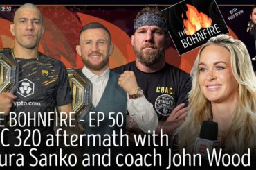 UFC 320の余韻：ローラ・サンコとコーチのジョン・ウッド | The Bohnfire