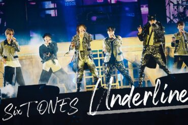 SixTONES –「Underline」from LIVE DVD/BD「YOUNG OLD」(2025.1.27 TOKYO DOME)