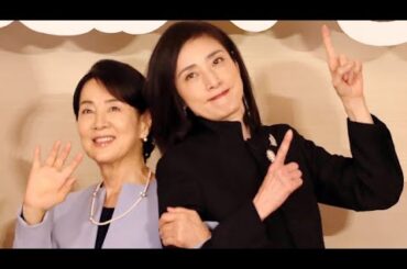 吉永小百合&天海祐希、さらなる共演に意欲「悪い役をやりたい」「企画書かけるぐらい決まってます」