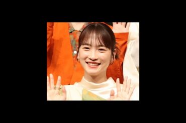 川栄李奈　設楽統の「AKBってさ…」“禁断の質問”に…まさかの衝撃告白でスタジオ騒然
