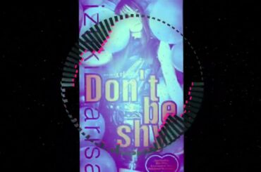 観月ありさ - Don't be shy (FantasticNize Remix)