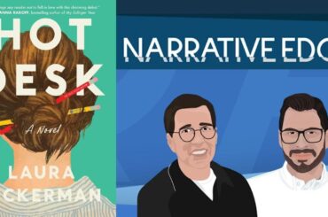 Hot Desk by Laura Dickerman I Narrative Edge Video Podcast