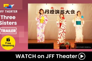 Three Sisters - Trailer | JFF Theater