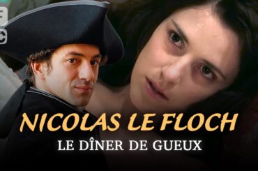 Nicolas le Floch : Le Dîner de Gueux - Jérôme Robart - Épisode Complet - (S4 EP7)  - CLPB