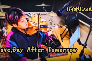 【バイオリン×AI】Love,Day After Tomorrow/倉木麻衣