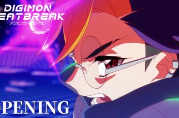 TVアニメ「DIGIMON BEATBREAK」ノンクレジットオープニングムービー／MADKID「Mad Pulse」