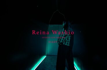 鷲尾伶菜「DiZZY」 (Studio Live Session)