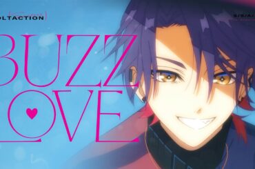 【MV】BUZZ LOVE #VOLTACTION
