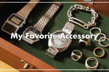 服オタクが厳選した、スタイルを作るアクセサリー9選