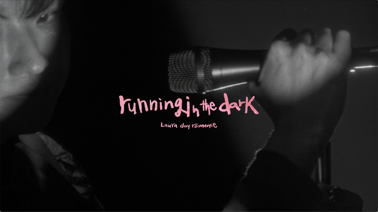 Laura day romance / ランニング・イン・ザ・ダーク|running in the dark (official music video) Laura day romance / ランニング・イン・ザ・ダーク|running in the dark (official music video)