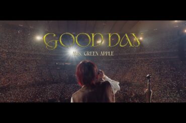 Mrs. GREEN APPLE – GOOD DAY(第76回NHK紅白歌合戦 歌唱曲)【LIVE “BABEL no TOH” 2025 December Edit】
