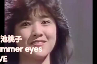菊池桃子 summer eyes LIVE (한글자막)