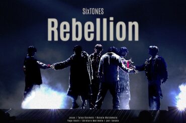 SixTONES –「Rebellion」from LIVE TOUR 2026「MILESixTONES」LaLa arena TOKYO-BAY