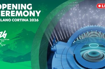 🔴LIVE: Opening Ceremony Milano Cortina 2026 Paralympic Winter Games