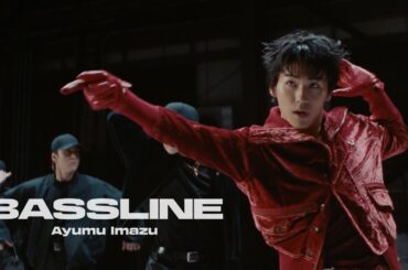 Ayumu Imazu - Bassline [Music Video]