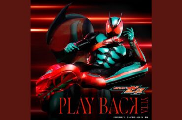 PLAY BACK TV size （『仮面ライダーゼッツ』主題歌）