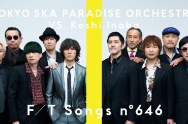 東京スカパラダイスオーケストラ VS. 稲葉浩志 - Action / THE FIRST TAKE