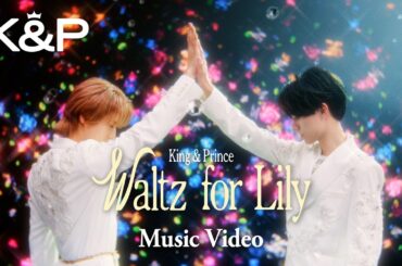 King & Prince「Waltz for Lily」MV