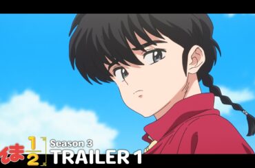 TVアニメ「らんま1/2」第3期 第1弾PV ／ "Ranma1/2" Season 3 Trailer 1