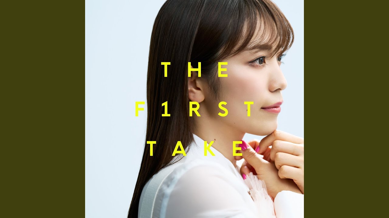 片想い – From THE FIRST TAKE 片想い - From THE FIRST TAKE