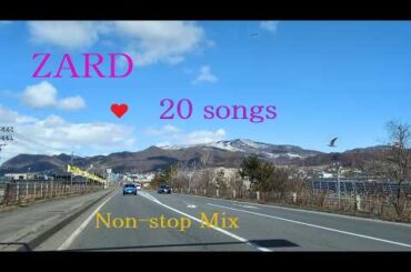 【Non-stop Mix】 　ZARD 　20 songs　メドレー　　　坂井泉水さん　名曲集　　　室蘭～豊浦ドライブ　2026年3月中旬