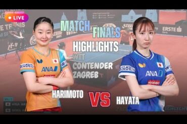 THE FINALS 🔥 MIWA HARIMOTO VS HINA HAYATA | WTT CONTENDER ZAGREB