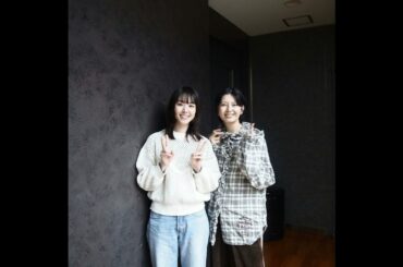 #159 GUEST：唐田えりかさん②