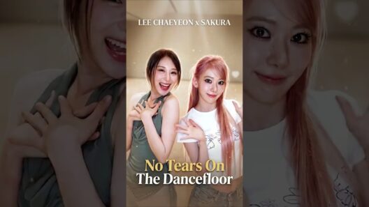 LEE CHAEYEON x SAKURA (LE SSERAFIM) 'No Tears On The Dancefloor’ The Awaited Challenge💖mix #shorts
