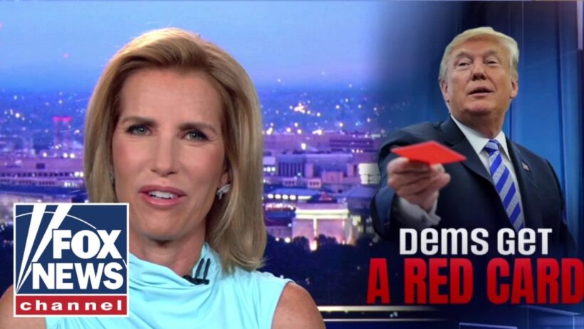 Laura Ingraham: Democrats are fuming about this