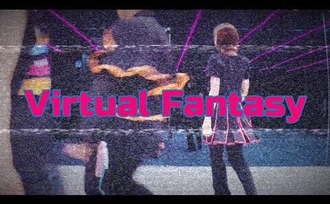 「Virtual Fantasy」Perfume【踊ってみた】